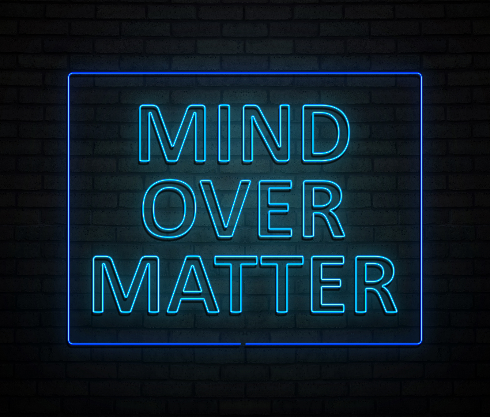 Mind Over Matter